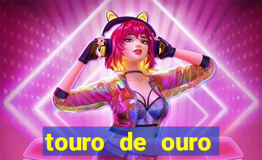 touro de ouro significado espiritual